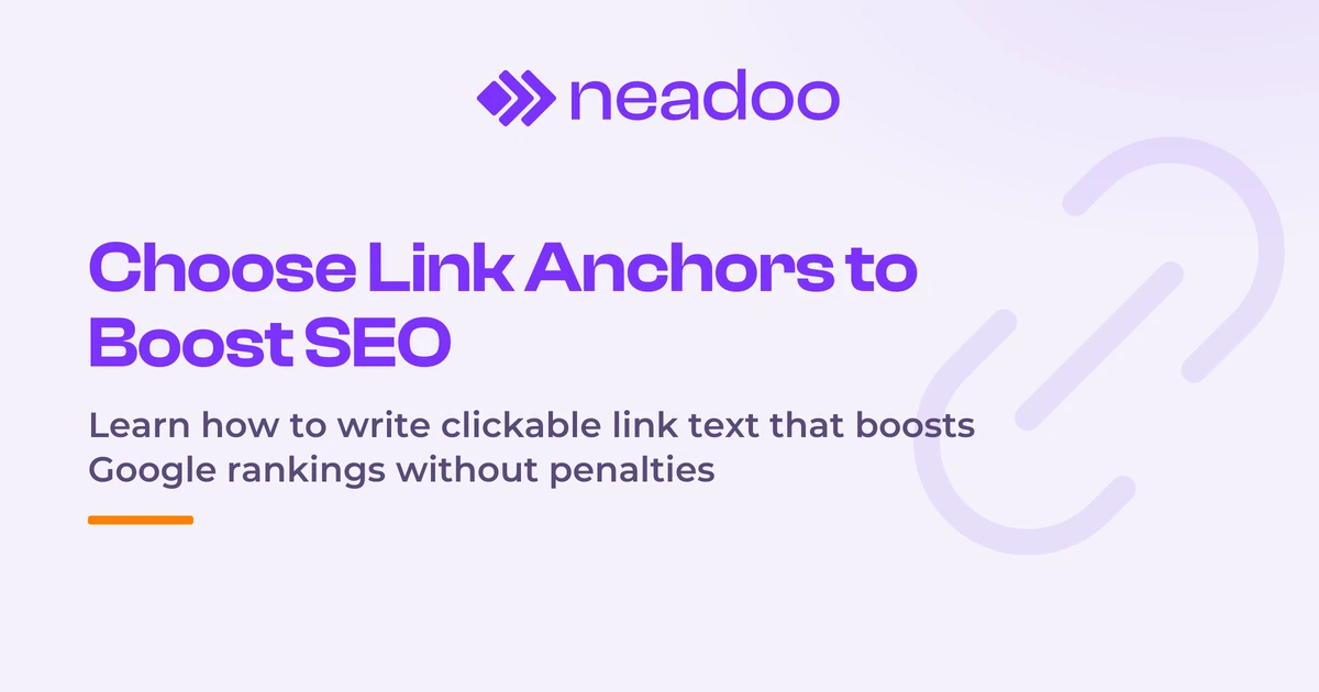Anchor Text: How to Choose Link Anchors to Boost SEO Effectiveness