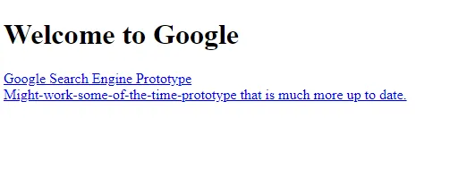 Early Google page with Welcome to Google text and a link to the search engine prototype