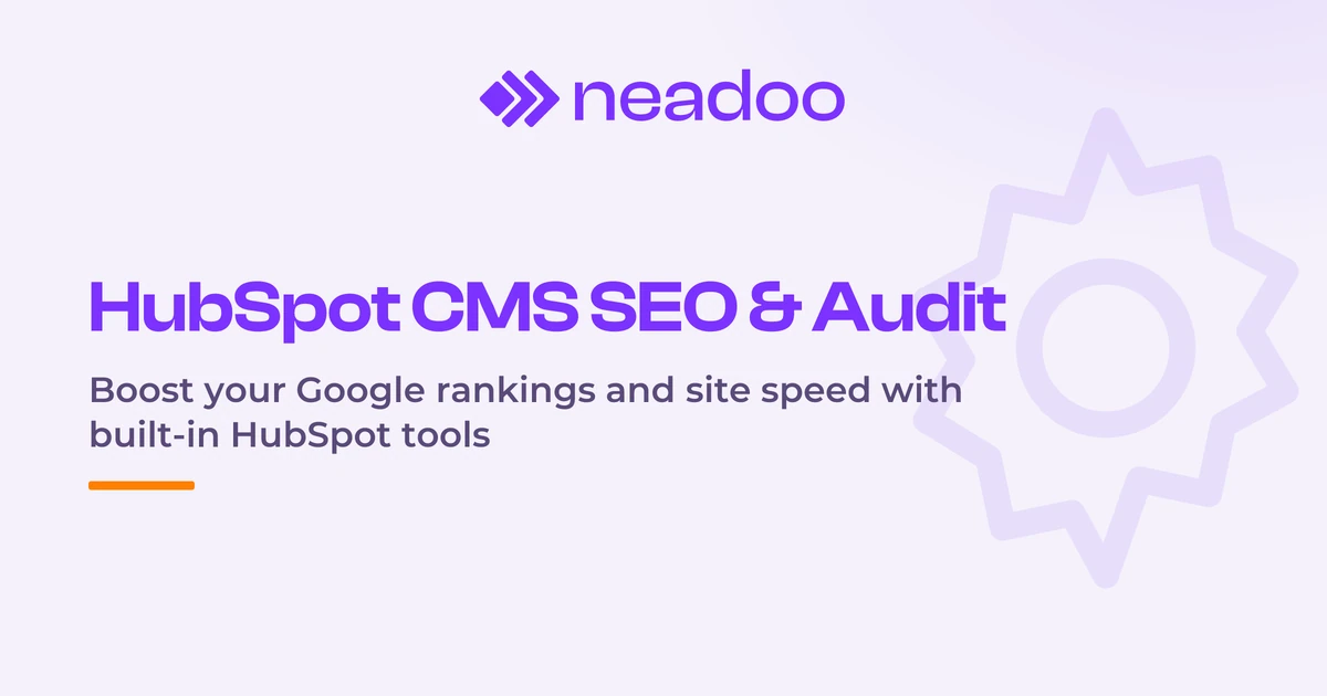 HubSpot CMS Hub - SEO, Optimization, Technical Audit
