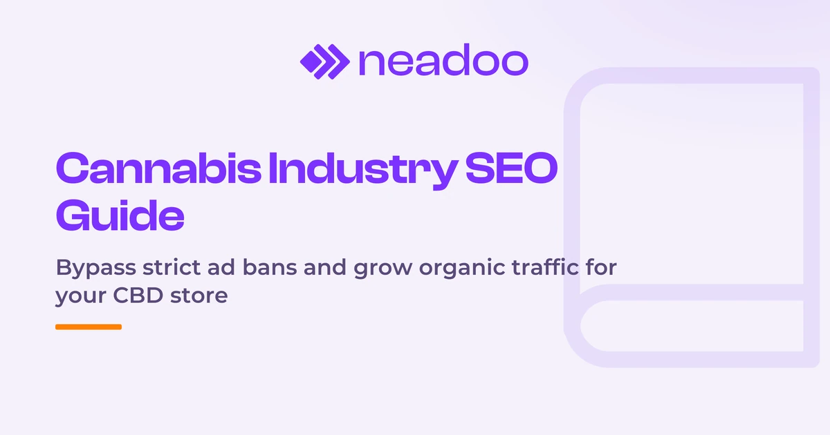 SEO for the Cannabis Industry - A Comprehensive Guide