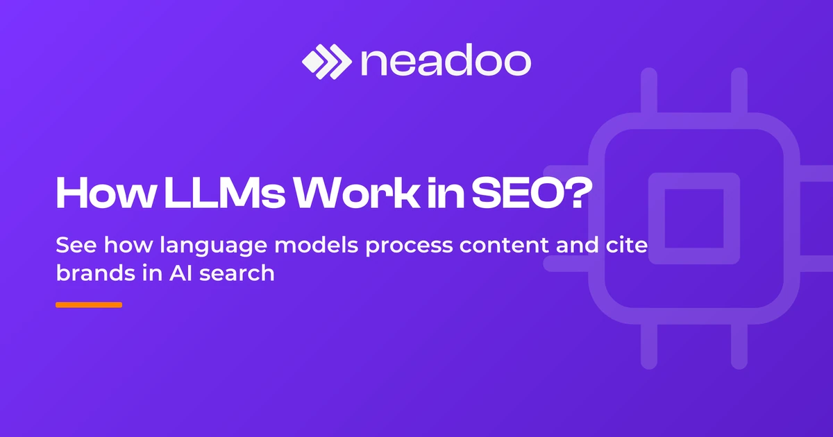 LLM: What Are Large Language Models and How Do They Work in Business and SEO