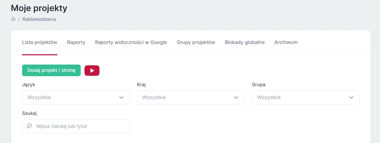 "My Projects" tab - the starting point for campaign setup, with access to visibility reports and project groups. Dashboard